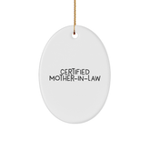 Funny Mom-in-law Gifts for Her - 'Certified Mom-in-law' Oval Ornament, White, Christmas Unique Gifts from Family - Image 1